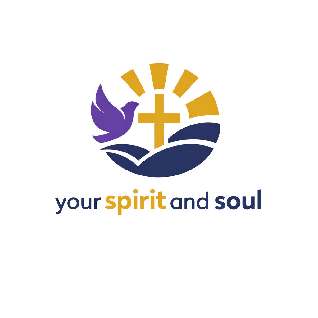 Your Spirit and Soul